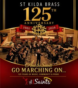 125th Anniversary Weekend Poster - contains image of the band and the words 'And the Saints go marching on'.